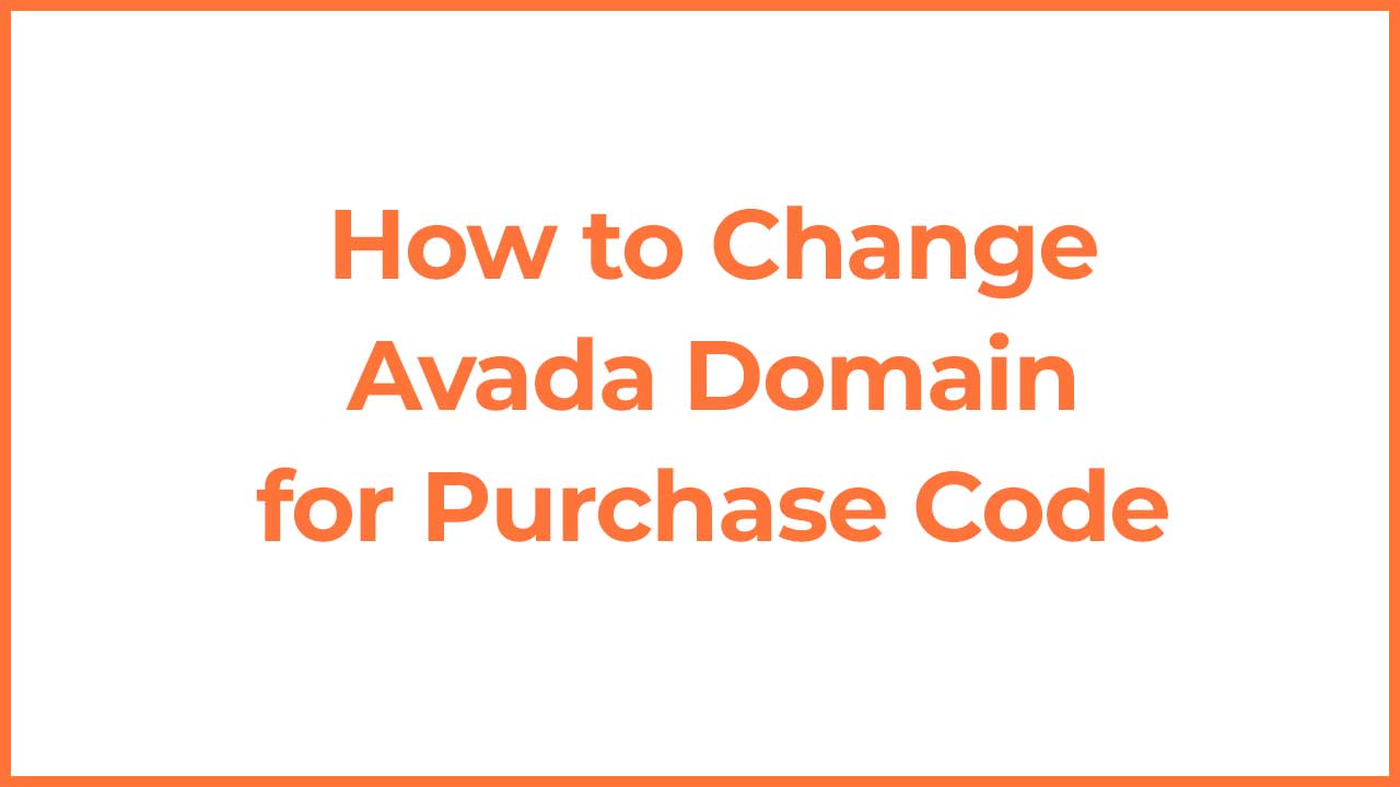 Change Avada Domain